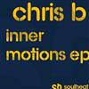 last ned album Chris B - Inner Motions Ep