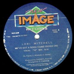 Download Lori Mitchell - Weve Got A Good Thing Going On