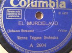 Download Vienna Tzigane Orchestra - El Murciélago La Viuda Alegre