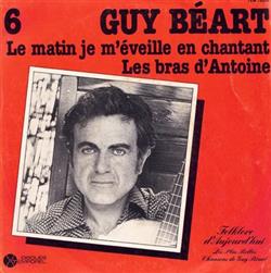 Download Guy Béart - Le Matin Je Méveille En Chantant Les Bras DAntoine