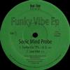 ouvir online Sonic Mind Probe - Funky Vibe Ep