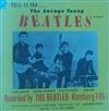 ladda ner album The Beatles And T Sheridan - This Is The The Savage Young Beatles