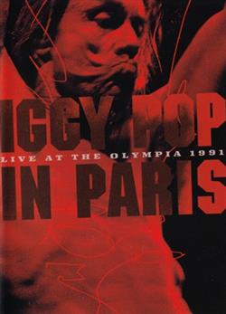 Download Iggy Pop - In Paris Live At The Olympia 1991