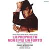 télécharger l'album Ennio Morricone - La Proprietà Non E Più Un Furto Colonna Sonora Originale Del Film Edizione Speciale