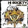 kuunnella verkossa Hi Society - Come Alive