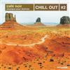 descargar álbum Various - Café Noir Musique Pour Bistrots Chill Out 2