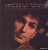 kuunnella verkossa Paul King - Follow My Heart