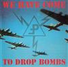 ouvir online Pouppée Fabrikk - We Have Come To Drop Bombs