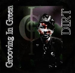 Download Grooving In Green - Dirt