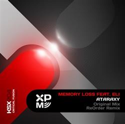 Download Memory Loss Feat Eli - Ataraxy