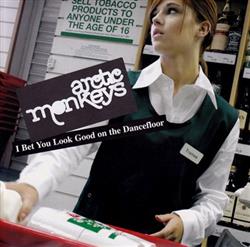 Download Arctic Monkeys - I Bet You Look Good On The Dancefloor