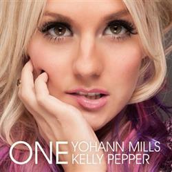 Download Yohann Mills, Kelly Pepper - One