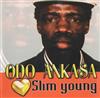 Album herunterladen Slim Young - Odo Ankasa