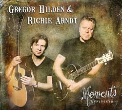 Download Gregor Hilden & Richie Arndt - Moments