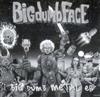 Album herunterladen BigdumbFace - Big Dumb Metal EP