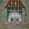 Album herunterladen Axia - Charge It Up Blast It Out