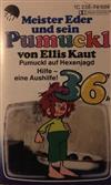 last ned album Ellis Kaut - Meister Eder Und Sein Pumuckl 36 Pumuckl Auf Hexenjagd Hilfe Eine Aushilfe