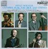 last ned album Heinz Holliger, Antonio Salvatore, Massimo Paris, Vito Paternoster, Lucio Buccarella - Chamber Music For Oboe And Strings