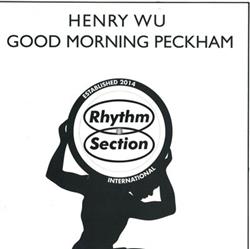 Download Henry Wu - Good Morning Peckham