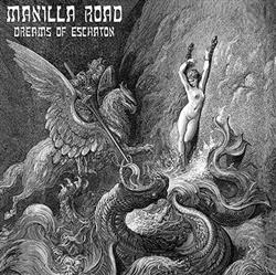 Download Manilla Road - Dreams Of Eschaton