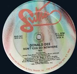 Download Donald Dee - Dont Cha Go Nowhere