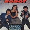 baixar álbum Robot - Cantando Cantando