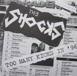 Download The Shocks - Too Many Kicks In 96