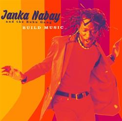 Download Janka Nabay And The Bubu Gang - Build Music