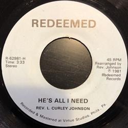 Download Rev L Curley Johnson - Hes All I Need Let It Be