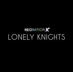 Download Neonation X - Lonely Knights