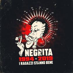 Download Negrita - 1994 2019 I Ragazzi Stanno Bene