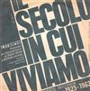 kuunnella verkossa Enzo Biagi E Sergio Zavoli - Il Secolo In Cui Viviamo Parte Seconda Dal 1925 Al 1963