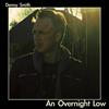 baixar álbum Denny Smith - An Overnight Low