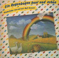 Download Rolf Krenzer - Ein Regenbogen Bunt Und Schön