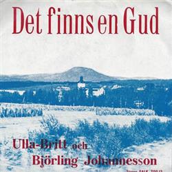 Download UllaBritt Och Björling Johannesson - Det Finns En Gud