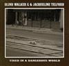 baixar álbum Blind Walker G & Jacqueline Telford - Tired In A Dangerous World