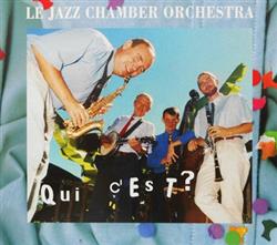 Download Le Jazz Chamber Orchestra - Qui Cest