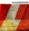 descargar álbum My Soundtracked Life - Colours Senses And Noises A Suite In 12 Movements