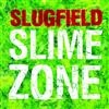 Slugfield - Slime Zone