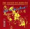 kuunnella verkossa Various - The Golden Big Band Era Volume 3 Get In The Mood