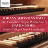 escuchar en línea Johann Sebastian Bach, David Goode - The Complete Organ Words Vol 3