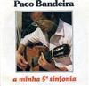 lataa albumi Paco Bandeira - A Minha 5ª Sinfonia