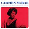 last ned album Carmen McRae - A Collection Of Her Finest Decca Recordings 1955 1958