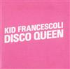 baixar álbum Kid Francescoli - Disco Queen