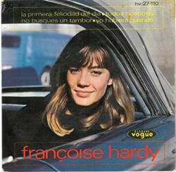 Download Françoise Hardy - La Primera Felicidad Del Dia