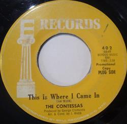 Download The Contessas - This Is Where I Came In I Keep On Keepin On