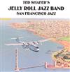 escuchar en línea Ted Shafer's Jelly Roll Jazz Band - San Francisoc Jazz Volume Two