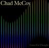 Chad McCoy - Tones For Thought