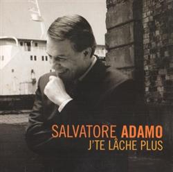 Download Salvatore Adamo - Jte Lâche Plus