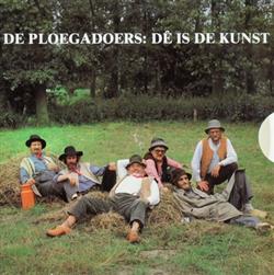 Download De Ploegadoers - Dê Is De Kunst